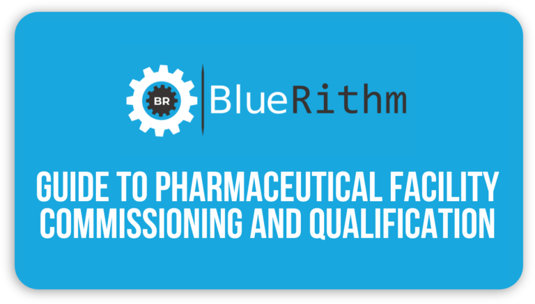Guide to Pharmaceutical Facility Commissioning and Qualification