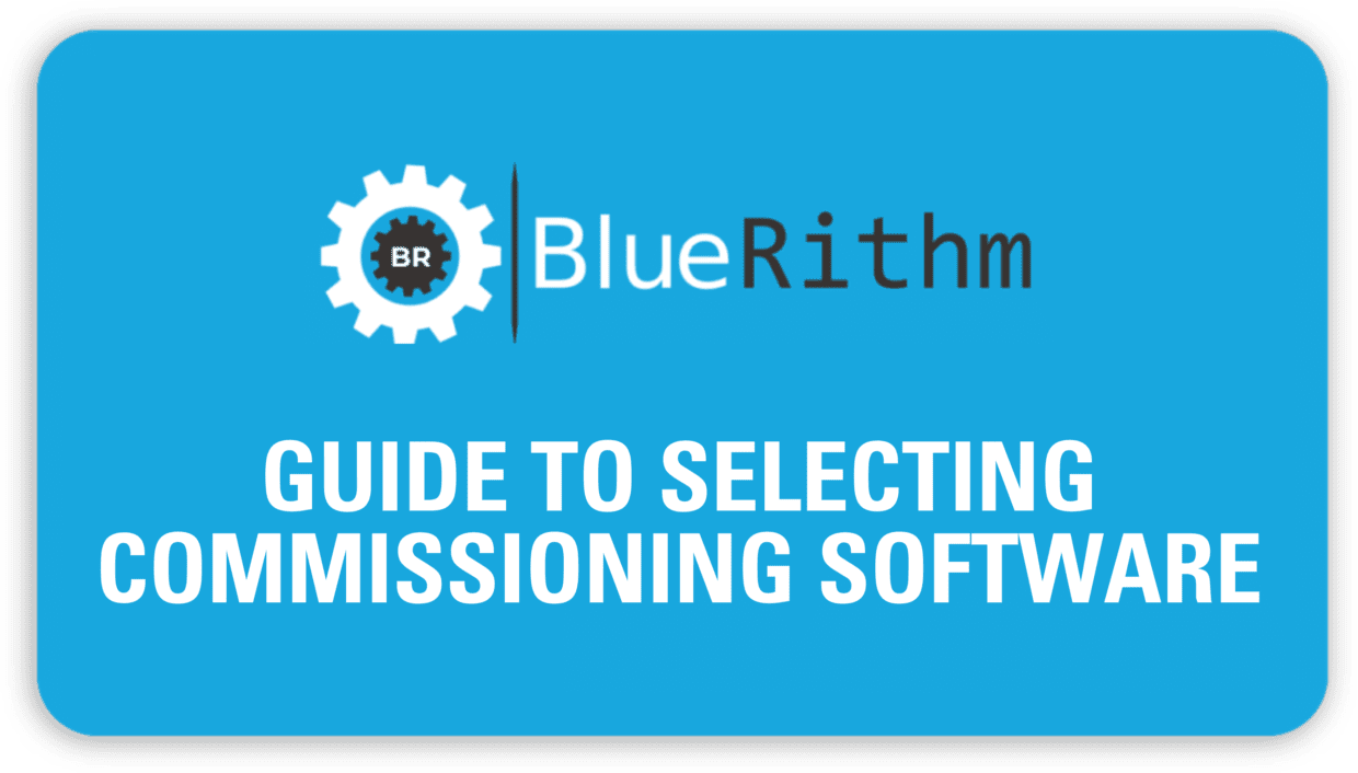 guide-to-selecting-commissioning-software-bluerithm