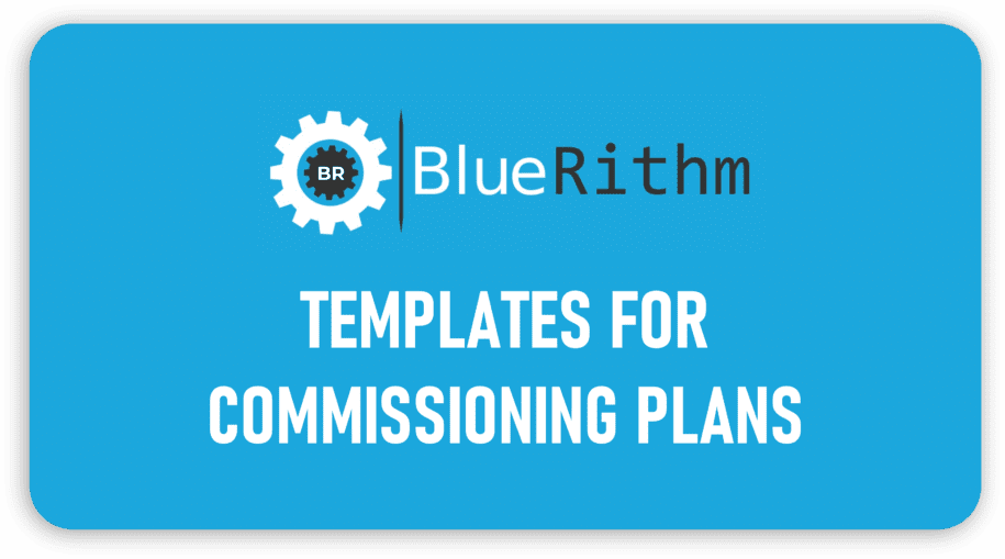 Commissioning Plan Templates Bluerithm Commissioning Plan Templates Bluerithm